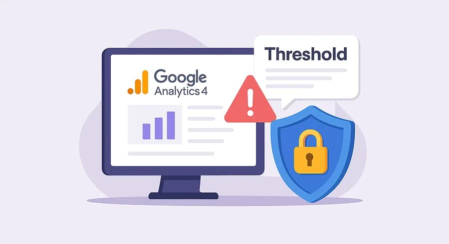 What Is Thresholding in GA4 and How to Deal With It